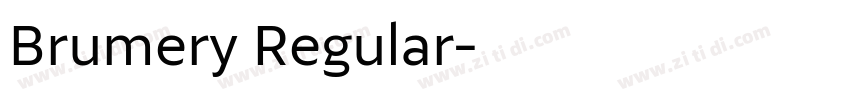 Brumery Regular字体转换